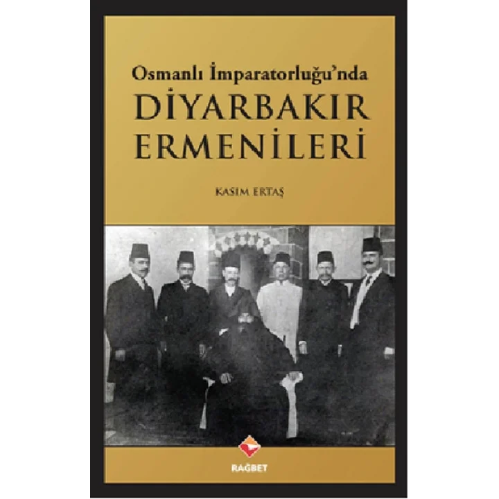 Osmanlı İmparatorluğunda Diyarbakır Ermenileri