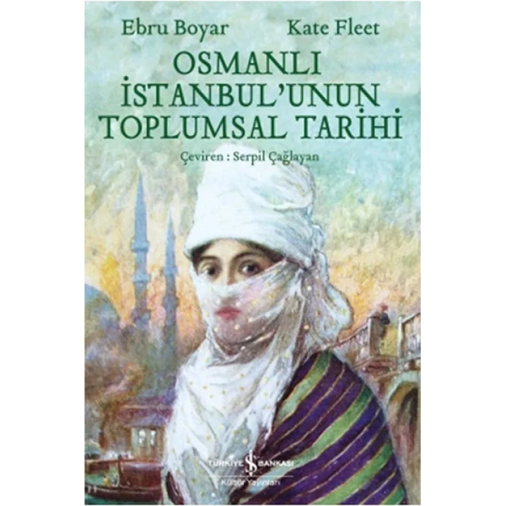 Osmanlı İstanbulunun Toplumsal Tarihi