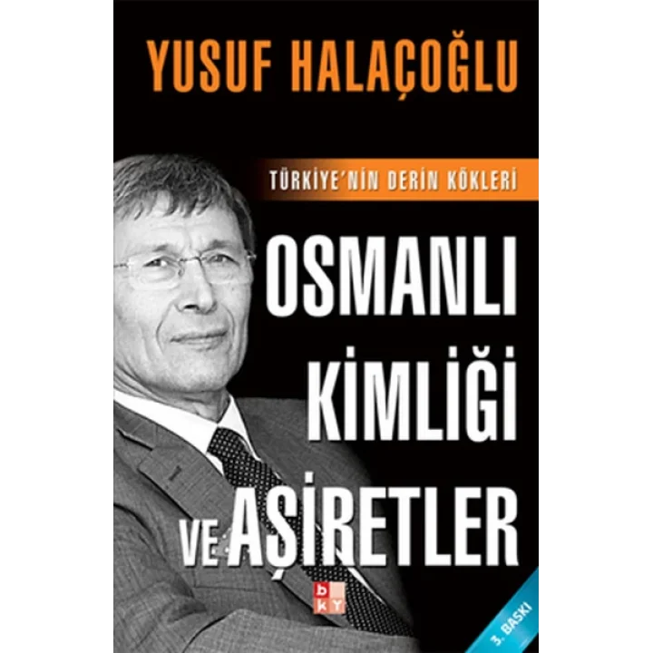 Osmanlı Kimliği ve Aşiretler