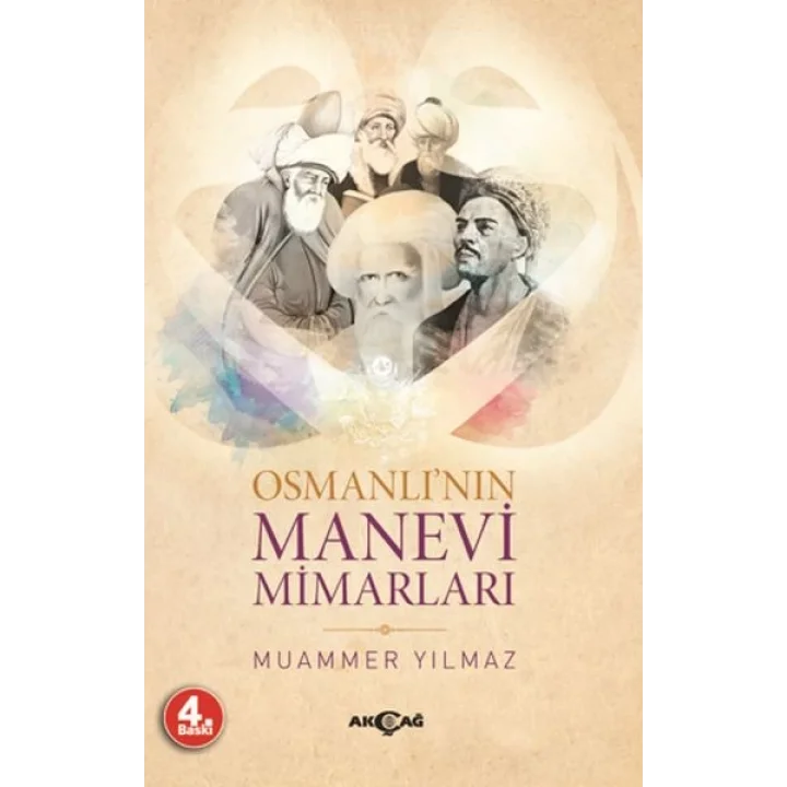 Osmanlının Manevi Mimarları