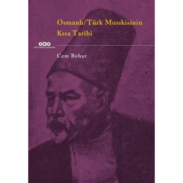 Osmanlı / Türk Musıkisinin Kısa Tarihi