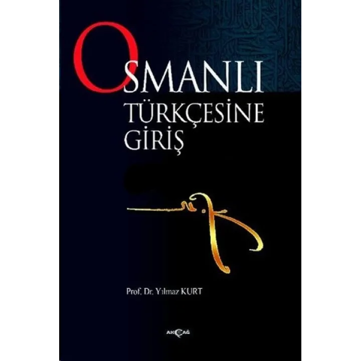 Osmanlı Türkçesine Giriş