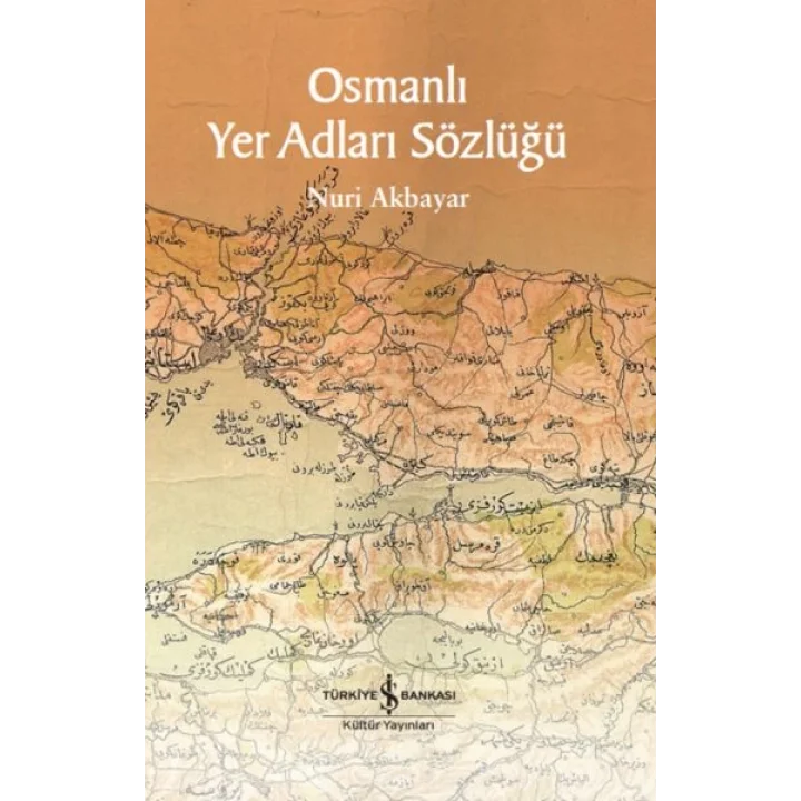 Osmanlı Yer Adları Sözlüğü