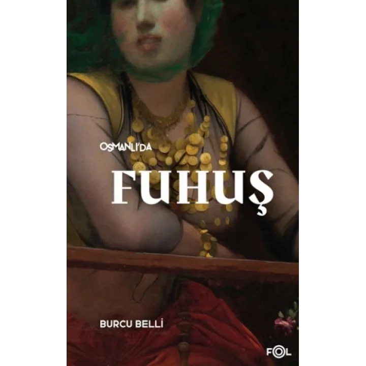 Osmanlı’da Fuhuş