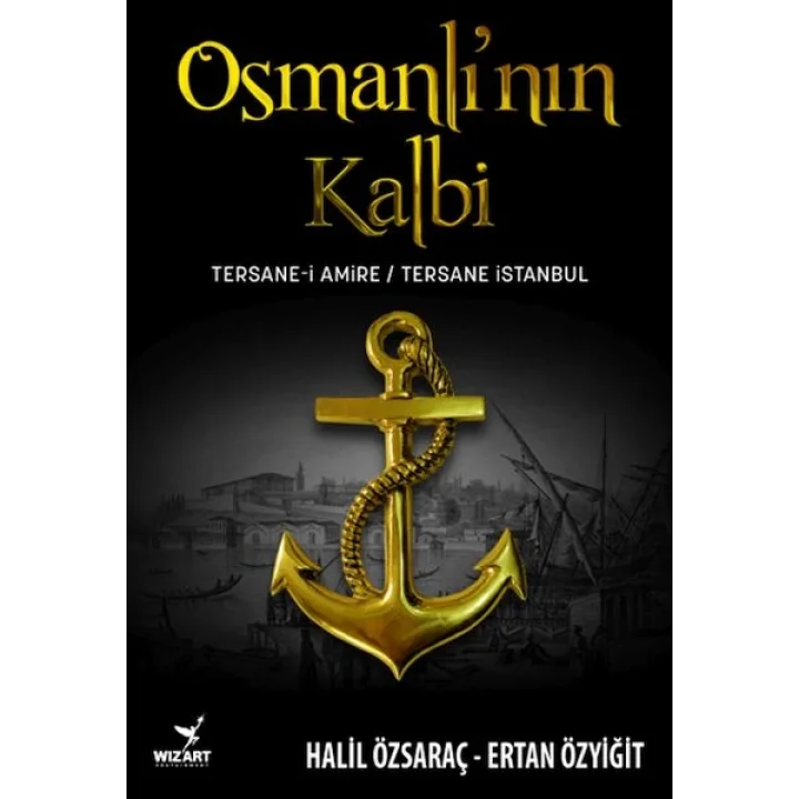 Osmanlı’nın Kalbi