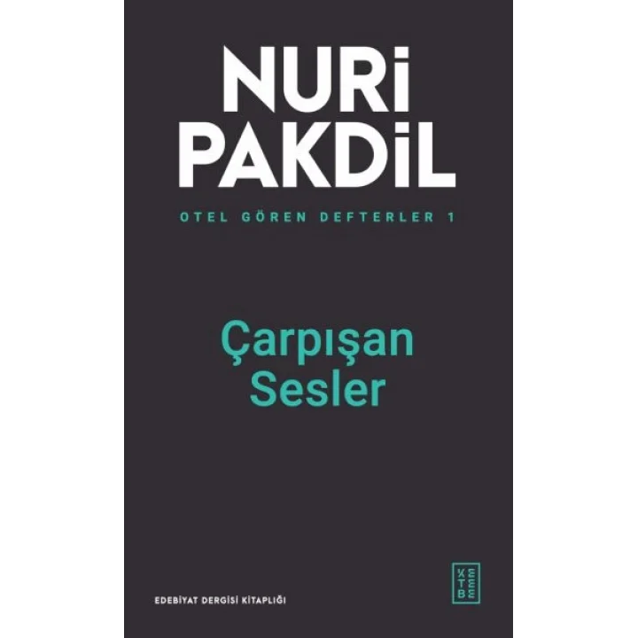 Otel Gören Defterler 1: Çarpışan Sesler