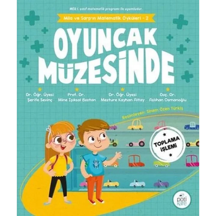 Oyuncak Müzesinde - Mila ve Sarpın Matematik Öyküleri 2