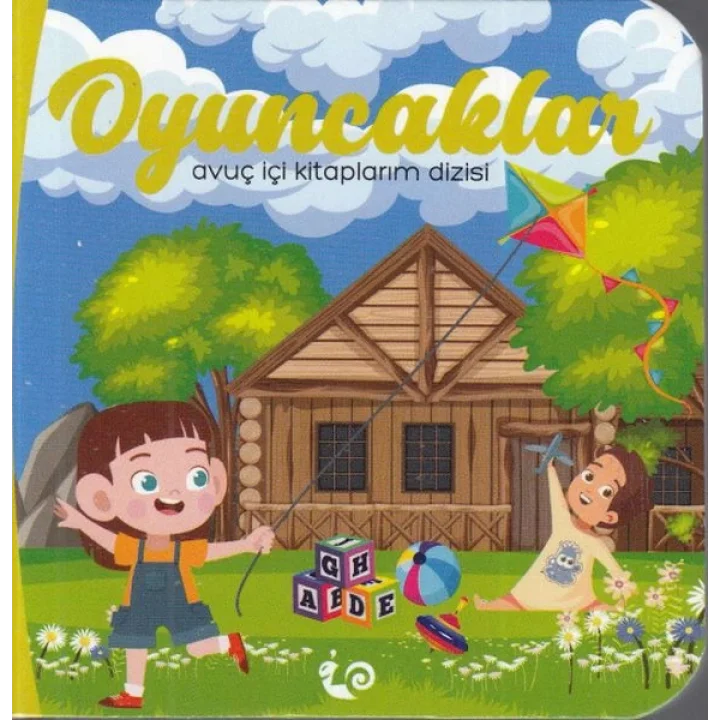 Oyuncaklar - Avuç İçi Kitaplarım Dizisi