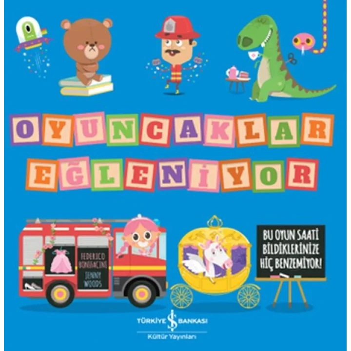 Oyuncaklar Eğleniyor