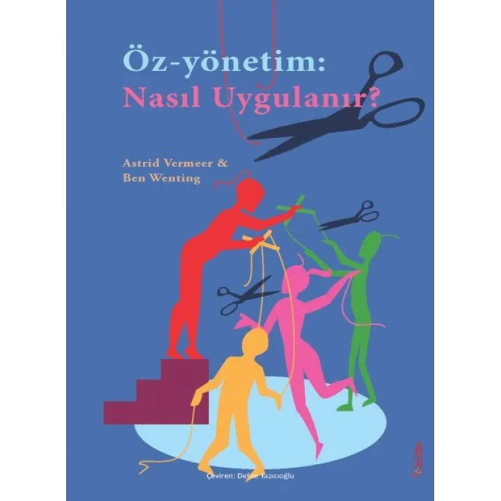 Öz-Yönetim: Nasıl Uygulanır?