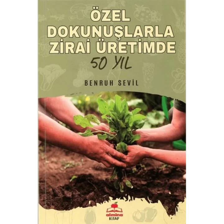 Özel Dokunuşlarla Zirai Üretimde 50 Yıl