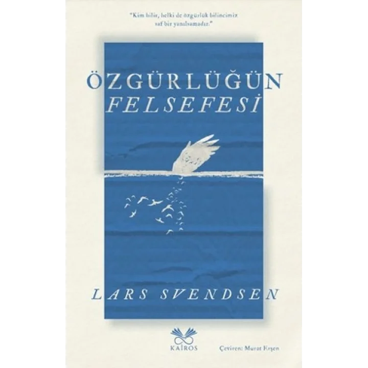 Özgürlüğün Felsefesi