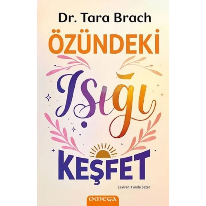 Özündeki Işığı Keşfet