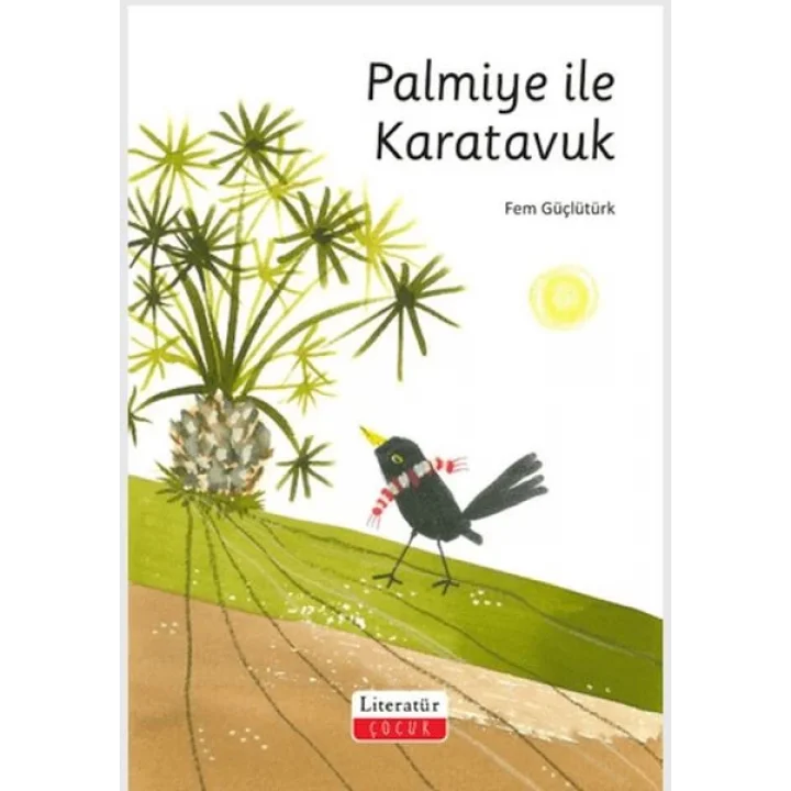 Palmiye ile Karatavuk