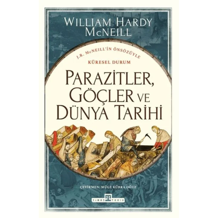 Parazitler, Göçler ve Dünya Tarihi