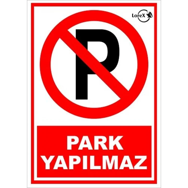 Park Yapılmaz PVC Uyarı Levhası