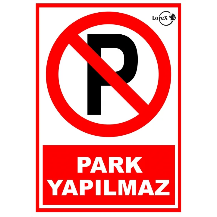 Park Yapılmaz PVC Uyarı Levhası