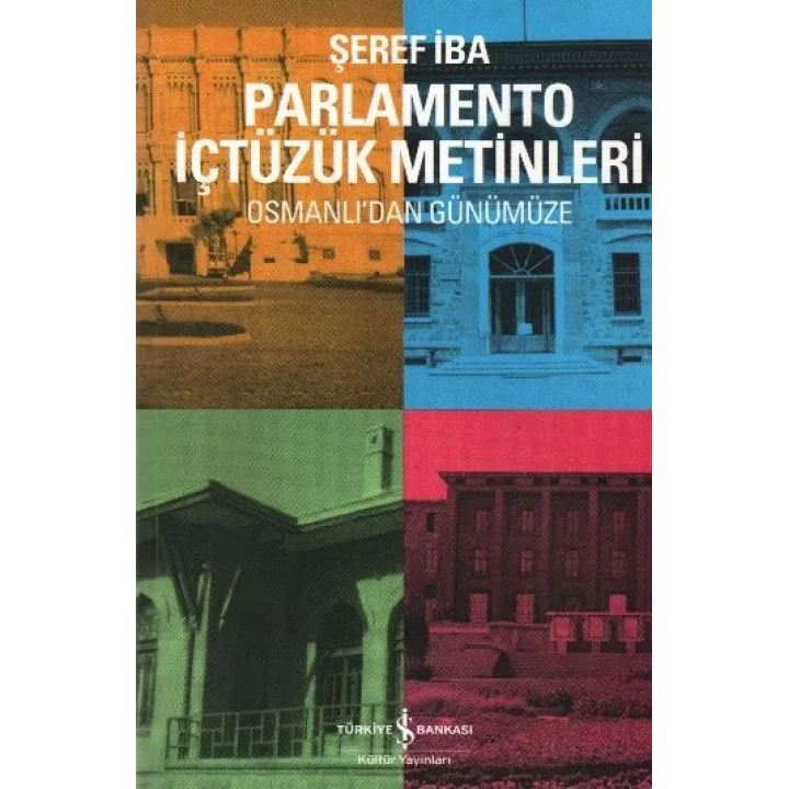Parlamento İçtüzük Metinleri  Osmanlıdan Günümüze