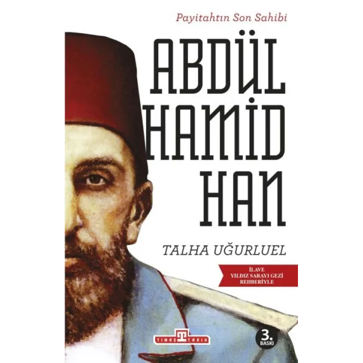 Payitahtın Son Sahibi Abdülhamid Han