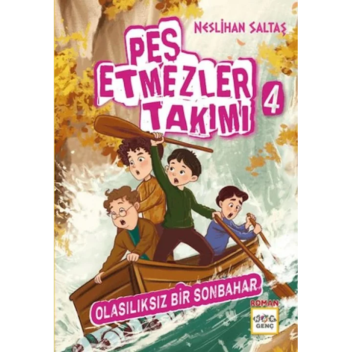 Pes Etmezler Takımı - 4 Olasılıksız Bir Sonbahar