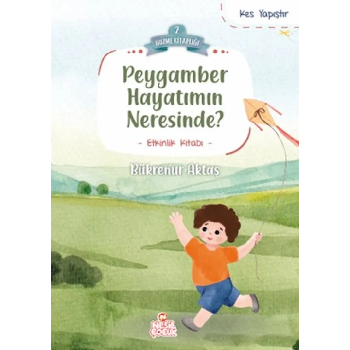 Peygamber Hayatımın Neresinde?