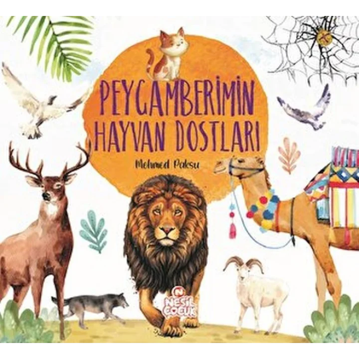 Peygamberimin Hayvan Dostları