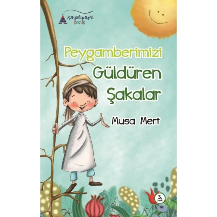 Peygamberimizi Güldüren Şakalar