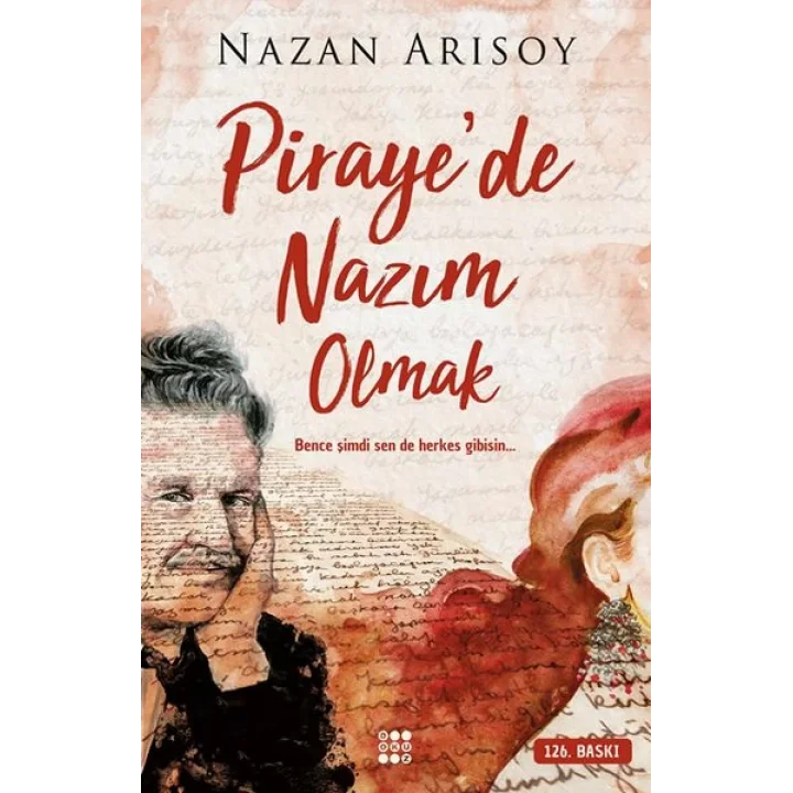 Pirayede Nazım Olmak