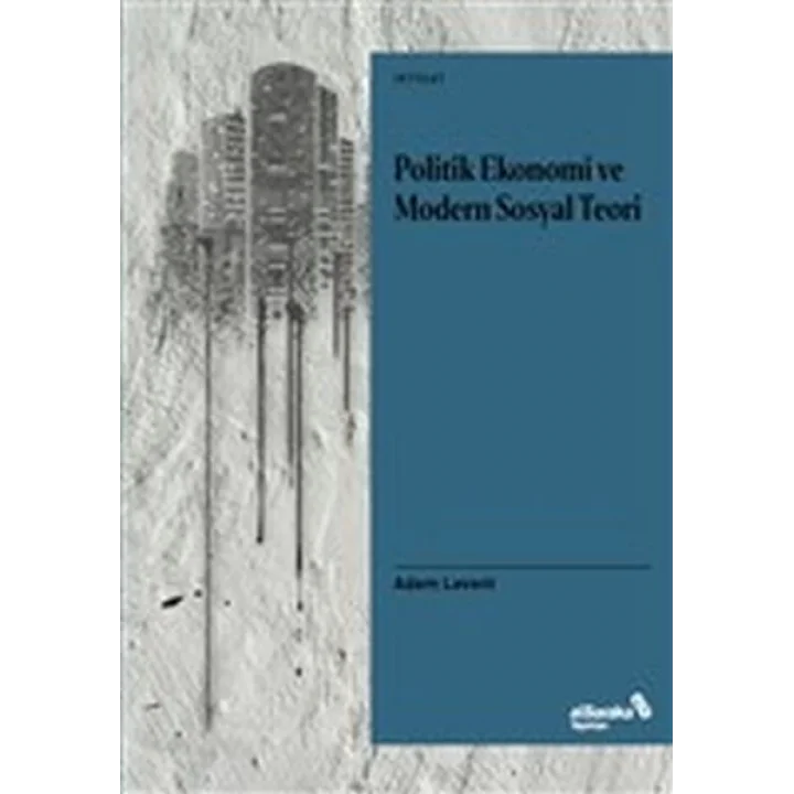 Politik Ekonomi ve Modern Sosyal Teori