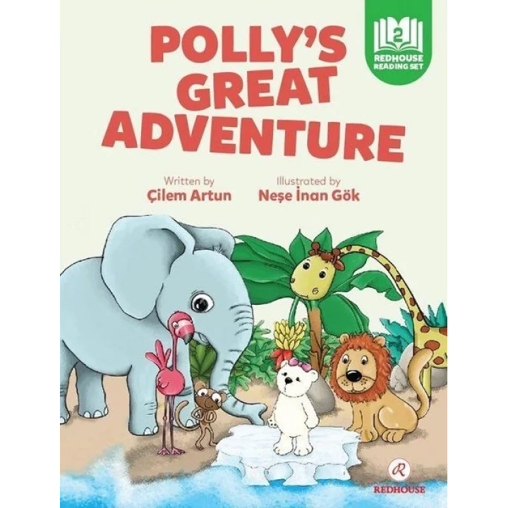 Pollys Great Adventure - Pre - Intermediate - Level 2 A2