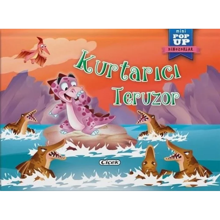Pop-Up Mini Dinozorlar - Kurtarıcı Teruzor