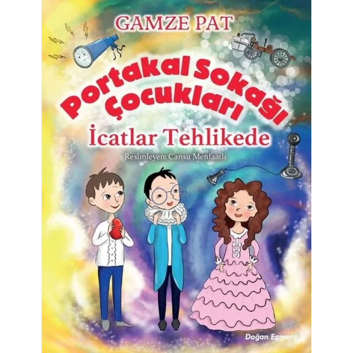 Portakal Sokağı Çocukları - İcatlar Tehlikede