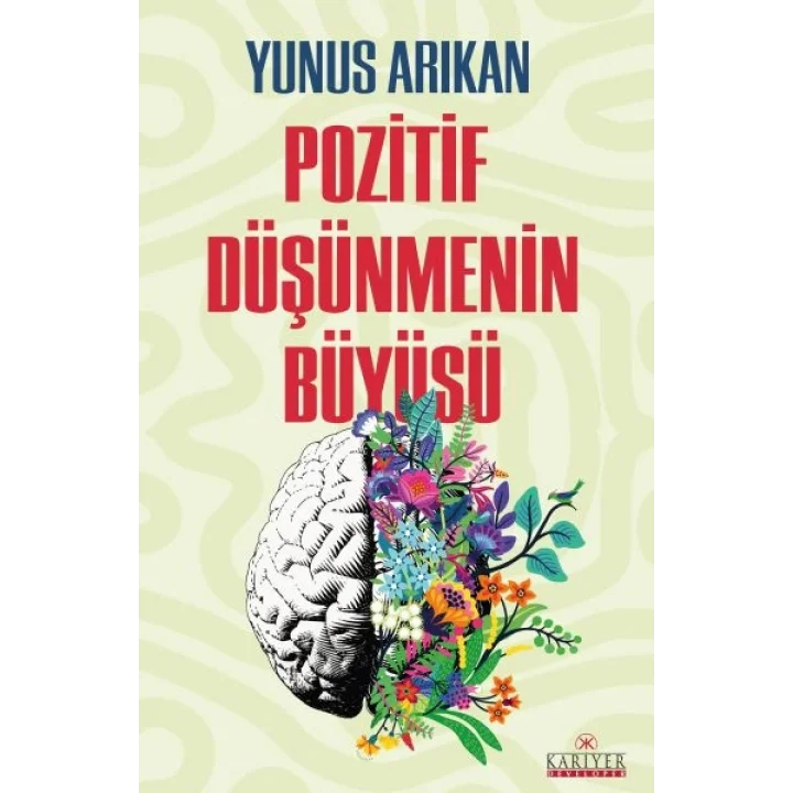 Pozitif Düşünmenin Büyüsü
