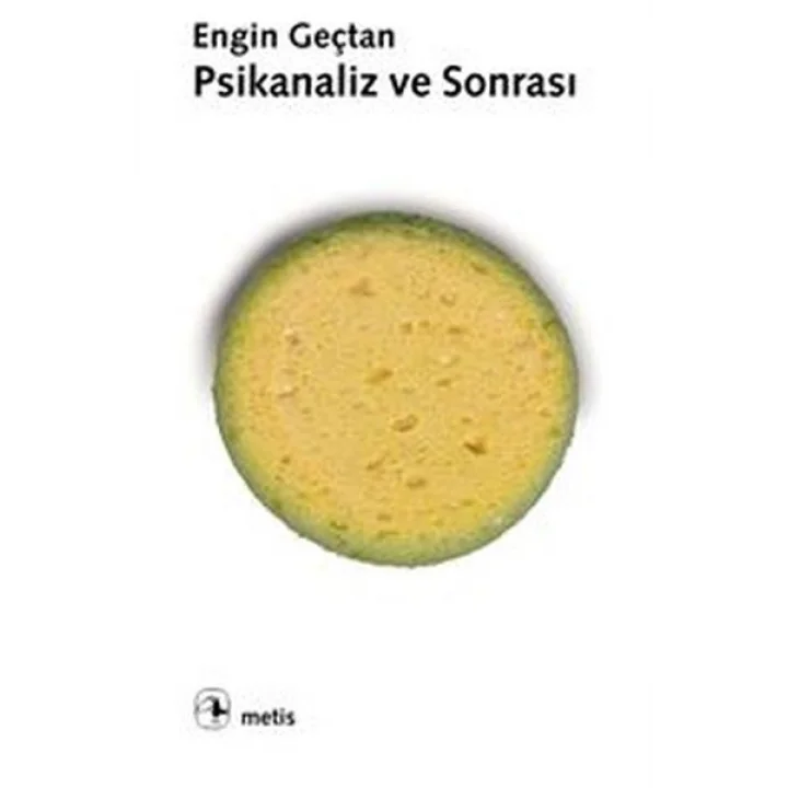 Psikanaliz ve Sonrası