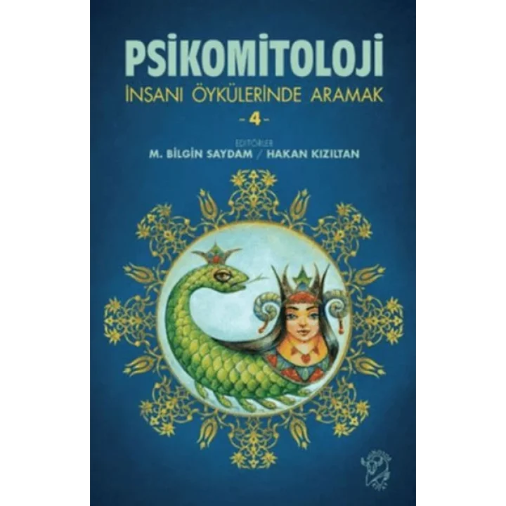 Psikomitoloji-İnsanı Öykülerinde Aramak 4
