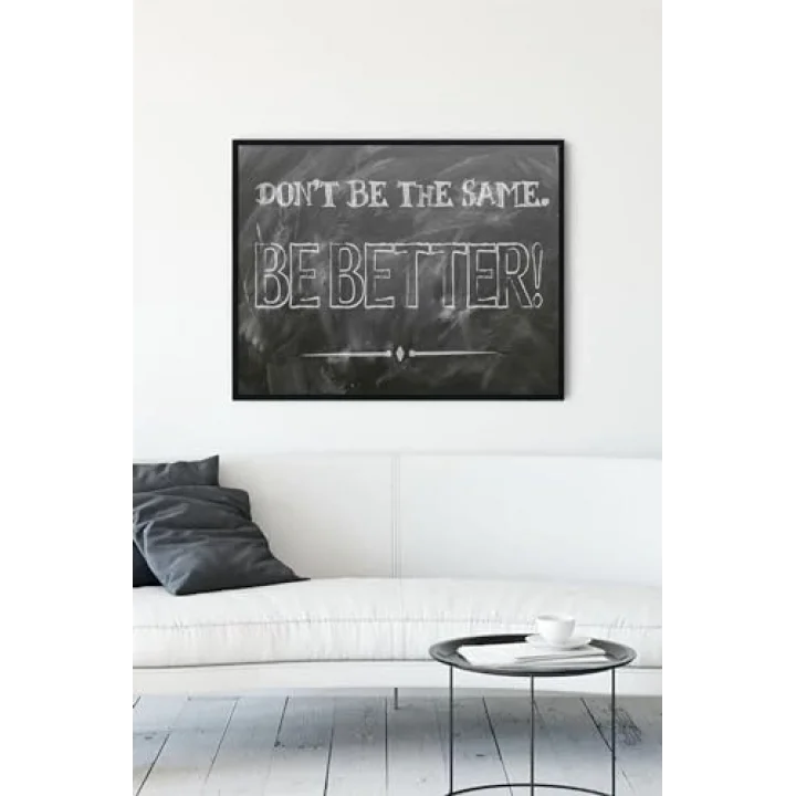 (pster12592) Dont Be The Same Girişimcilik Çerçeveli Tablo (40x50cm)