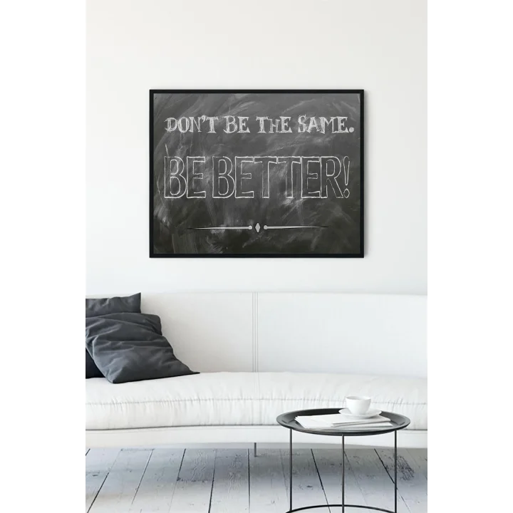 (pster12592) Dont Be The Same Girişimcilik Çerçeveli Tablo (40x50cm)