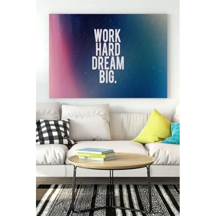 (pster17191) Work Hard Dream Big Grişimcilik Kanvas Tablo 40 x 60