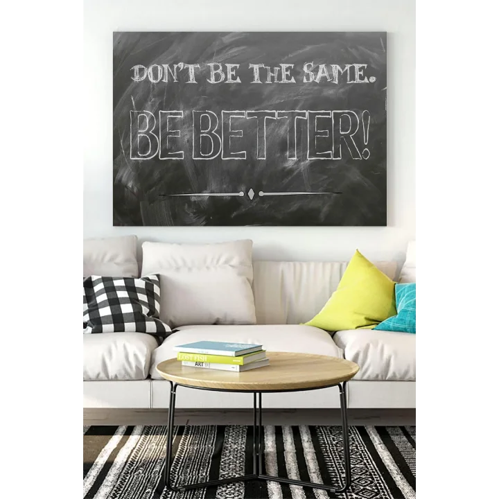 (pster17315) Dont Be The Same Girişimcilik Kanvas Tablo 50 x 70
