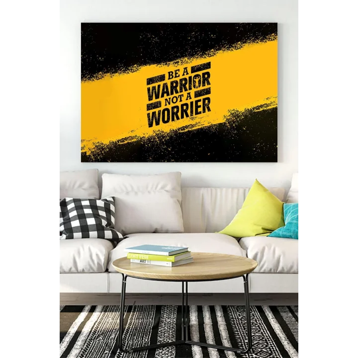 (pster17372) Savaşçı Ol Be A Warrior Girişimcilik Kanvas Tablo 50 x 70