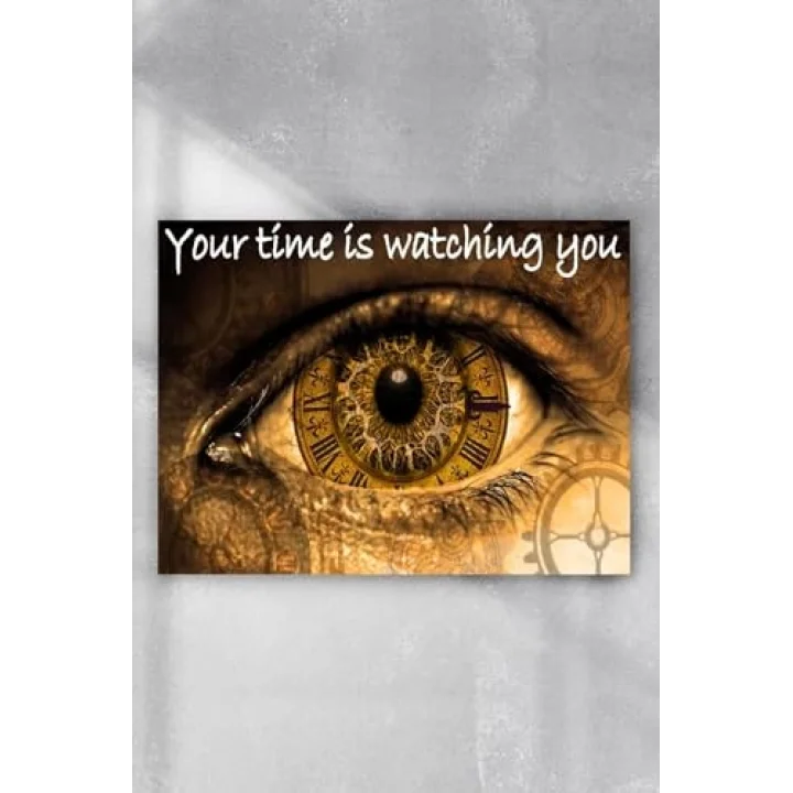 (pster7287) Your Time Is Watching You Girişimcilik Poster (40x60cm)