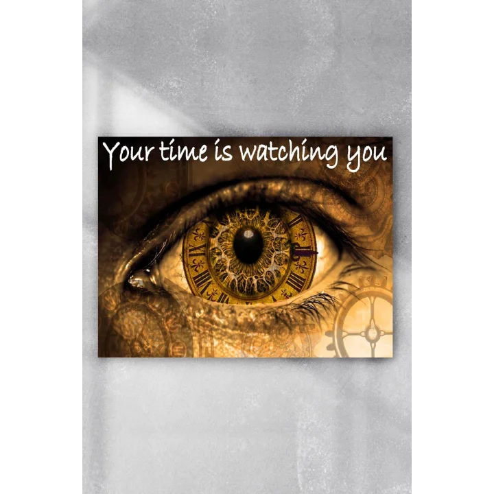 (pster7287) Your Time Is Watching You Girişimcilik Poster (40x60cm)