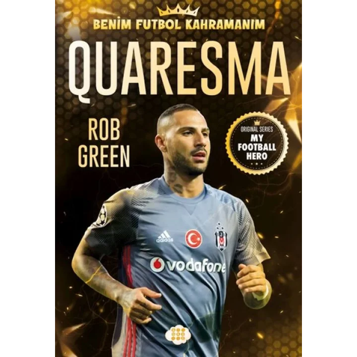 Quaresma – Benim Futbol Kahramanım