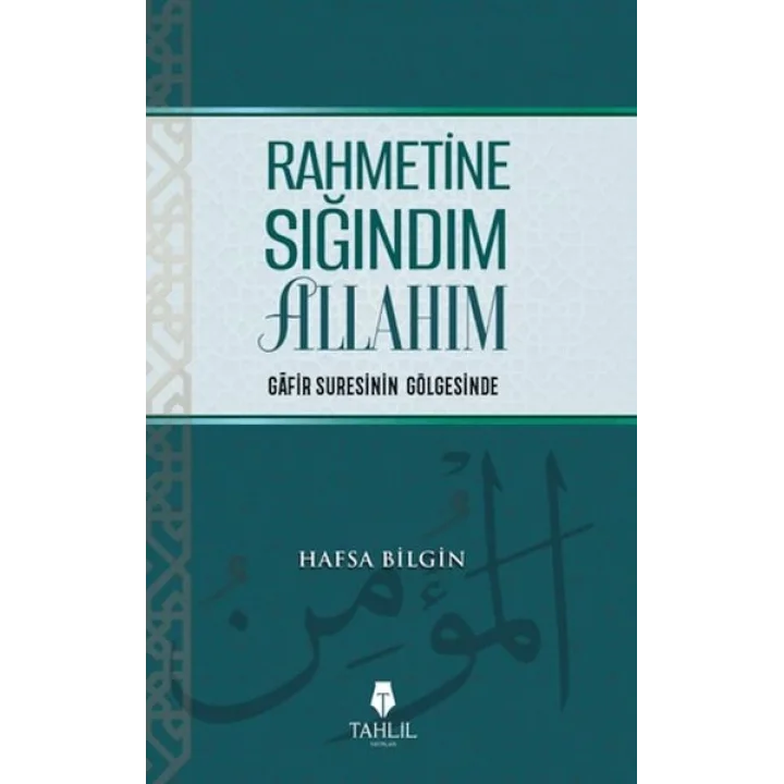 Rahmetine Sığındım Allahım