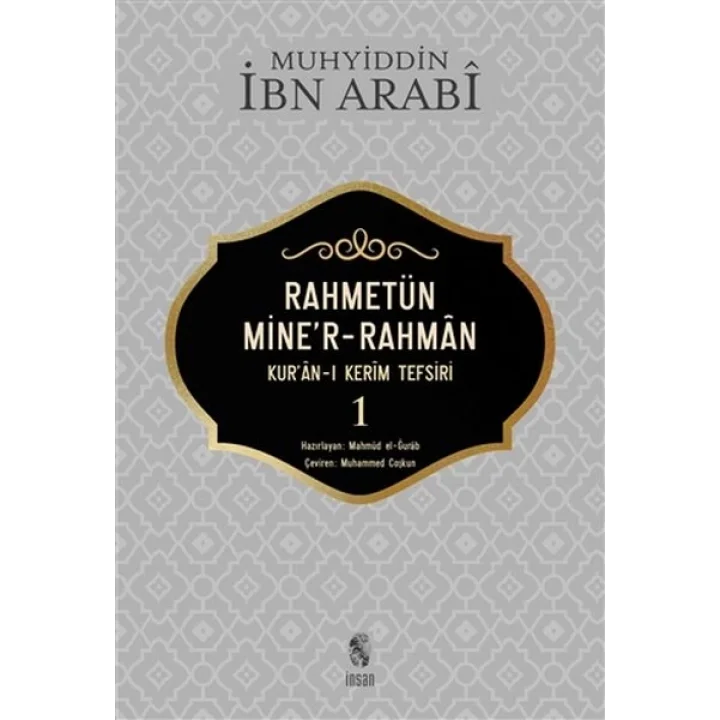 Rahmetün Miner-Rahman - 1 (Kuran-ı Kerim Tefsiri)