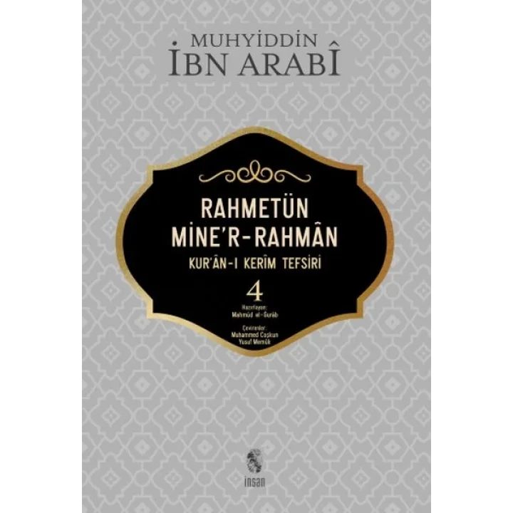 Rahmetün Miner-Rahman - 4 (Kuran-ı Kerim Tefsiri)