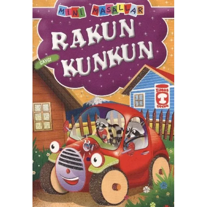Rakun Kunkun - Saygı / Mini Masallar