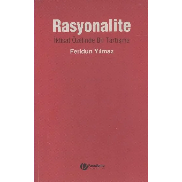 Rasyonalite - İktast Özelinde Bir Tartışma