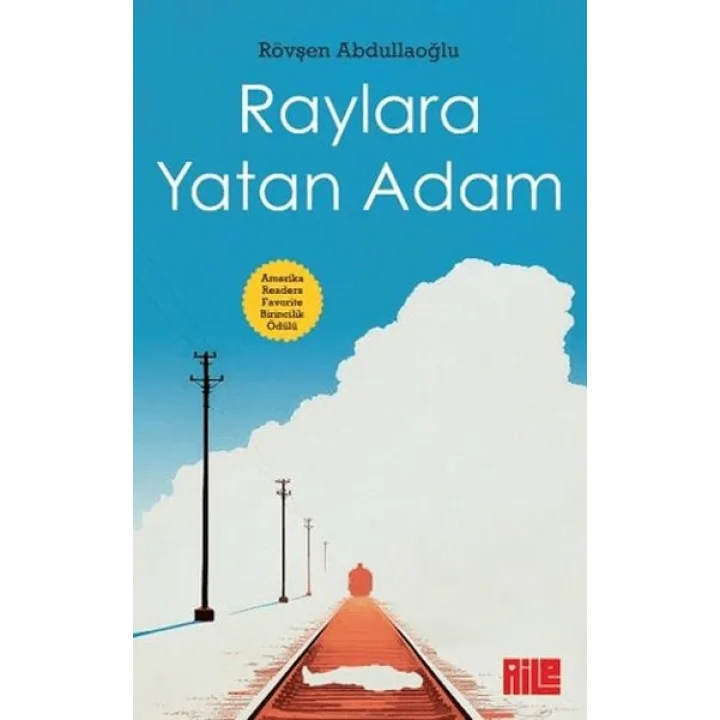 Raylara Yatan Adam