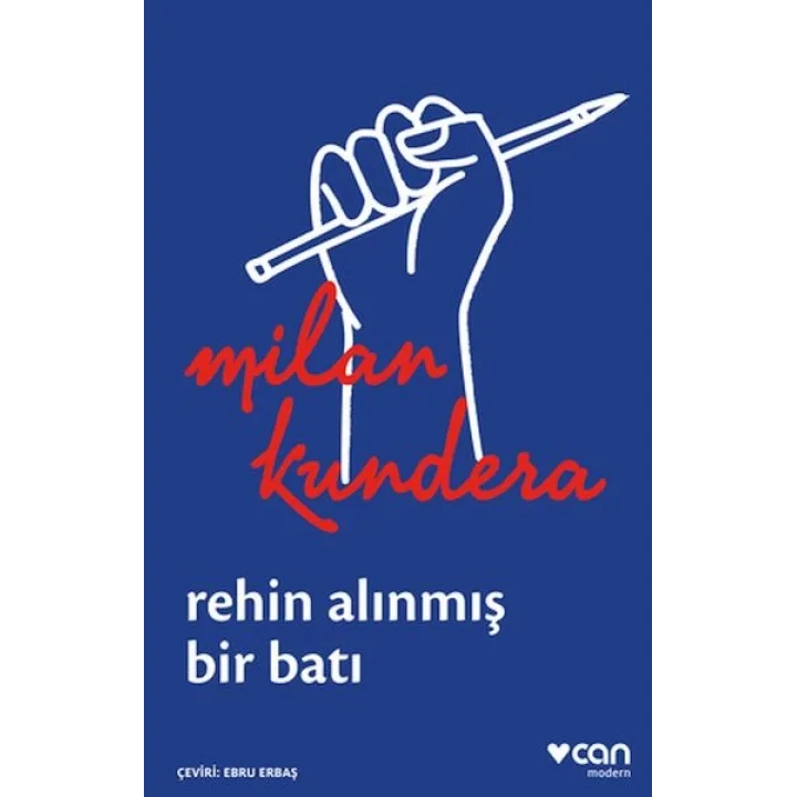 Rehin Alınmış Bir Batı: Ya da Orta Avrupanın Trajedisi